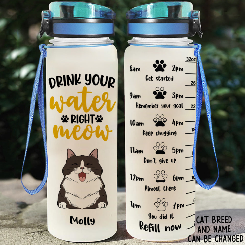 DRINK YOUR WATER RIGHT MEOW