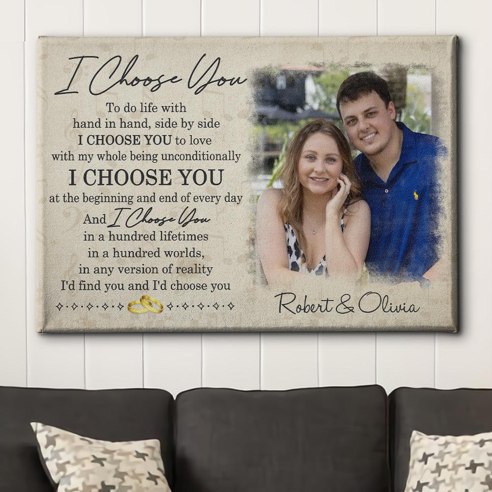 I Choose You 4 - Personalized Custom Photo Canvas