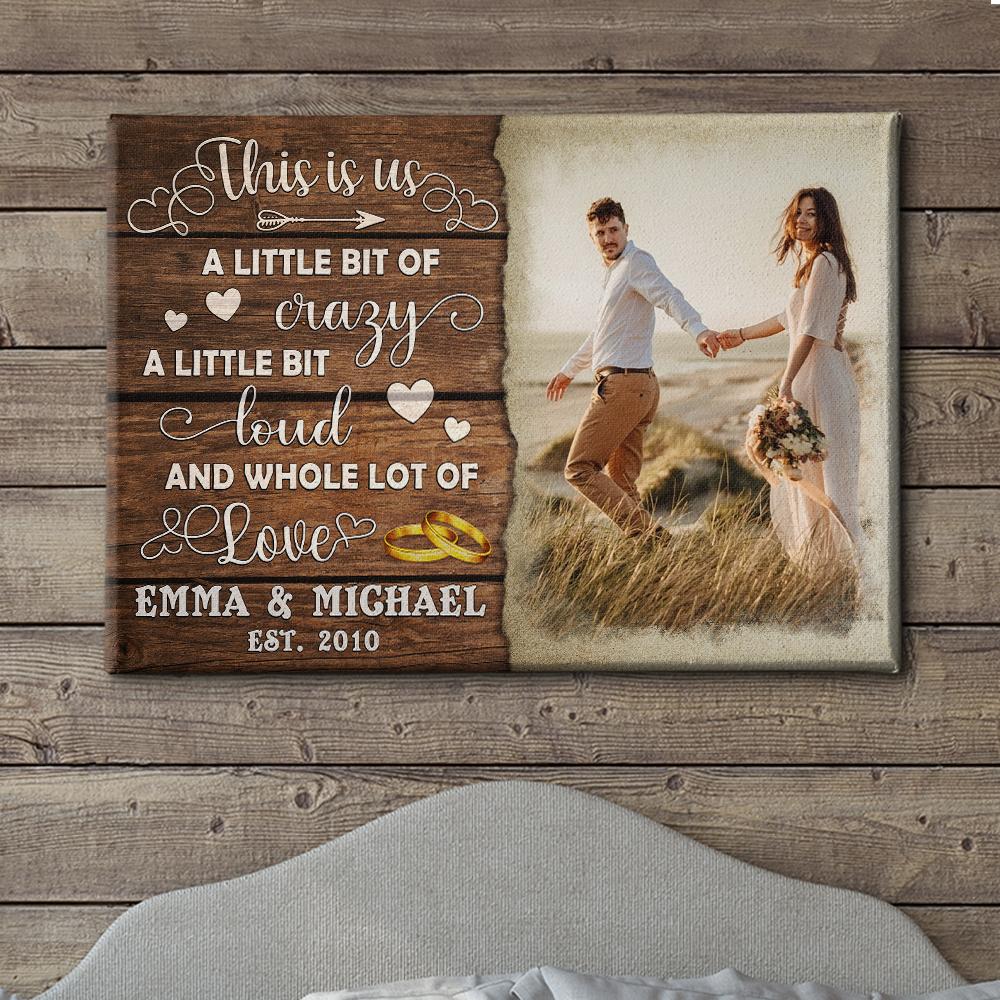 Crazy Loud Love - Personalized Custom Photo Canvas