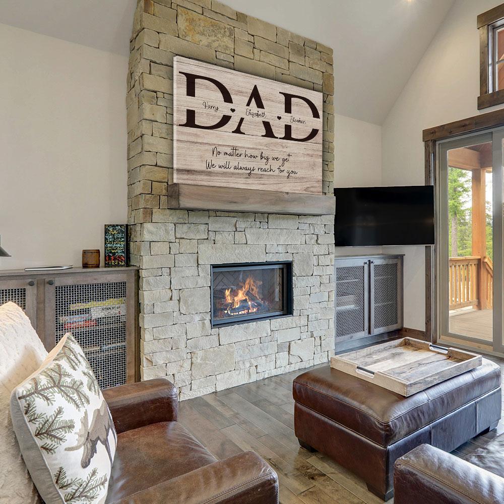Always Reach For Dad - Personalized Custom Name Canvas