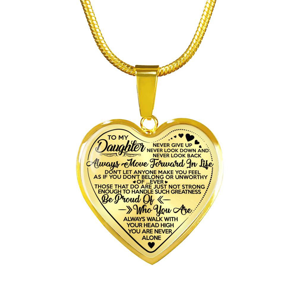 TO MY DAUGHTER - ALWAYS WALK WITH YOUR HEAD HIGH