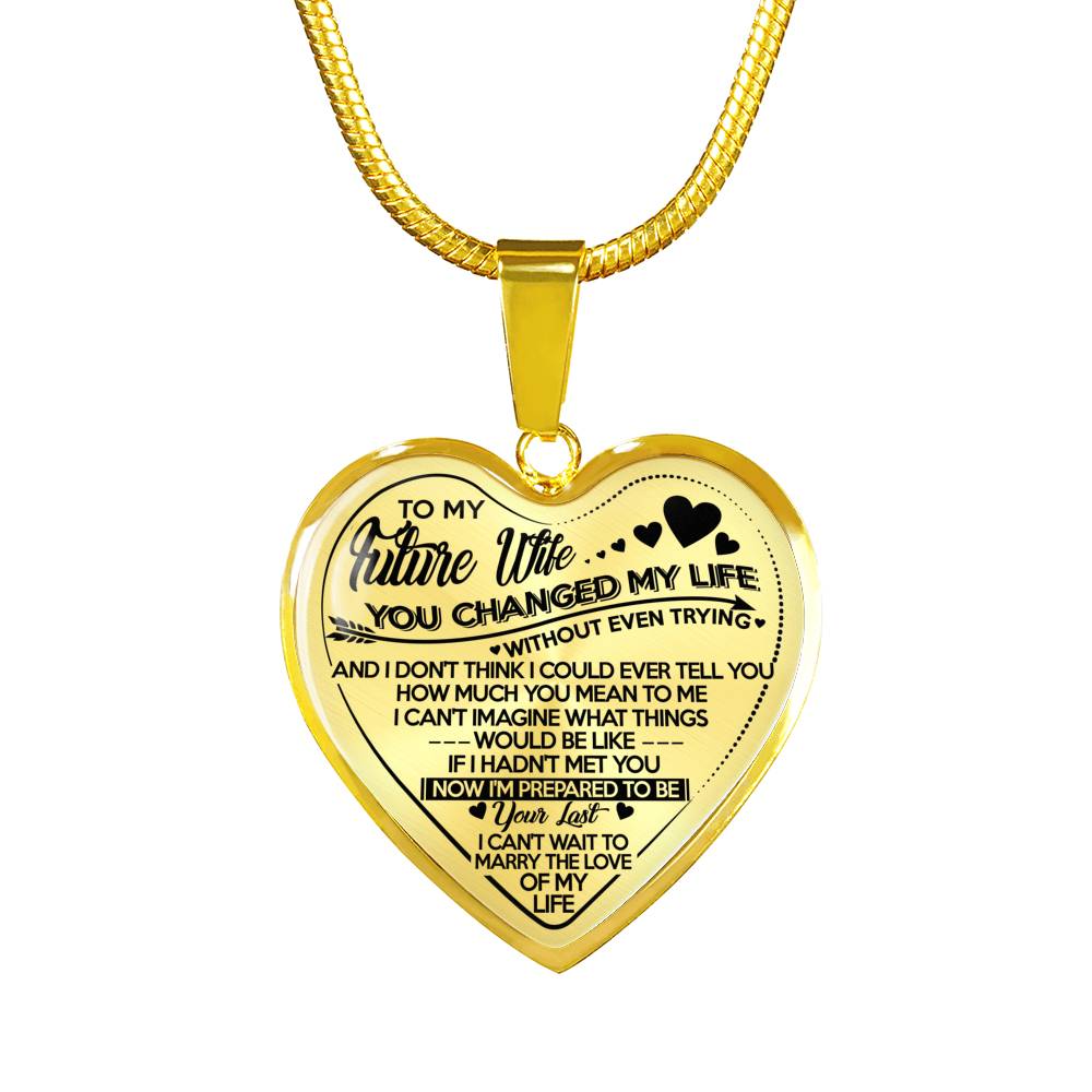 TO MY FUTURE WIFE - YOU CHANGED MY LIFE