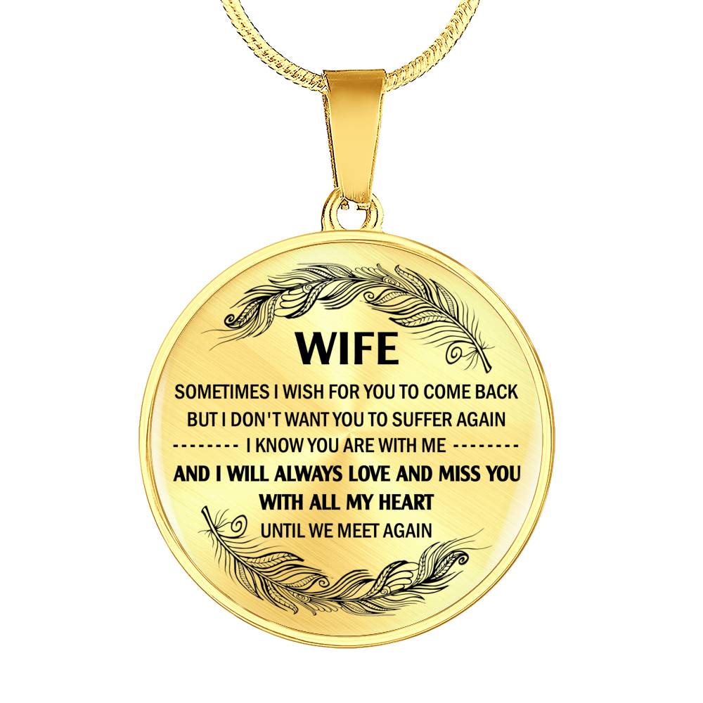 WIFE - ALWAYS LOVE AND MISS YOU