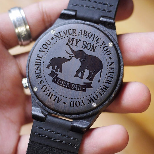 SON DAD - ALWAYS BESIDE YOU - WOOD WATCH