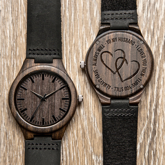 TO HUSBAND - LOVE ALWAYS - WOOD WATCH