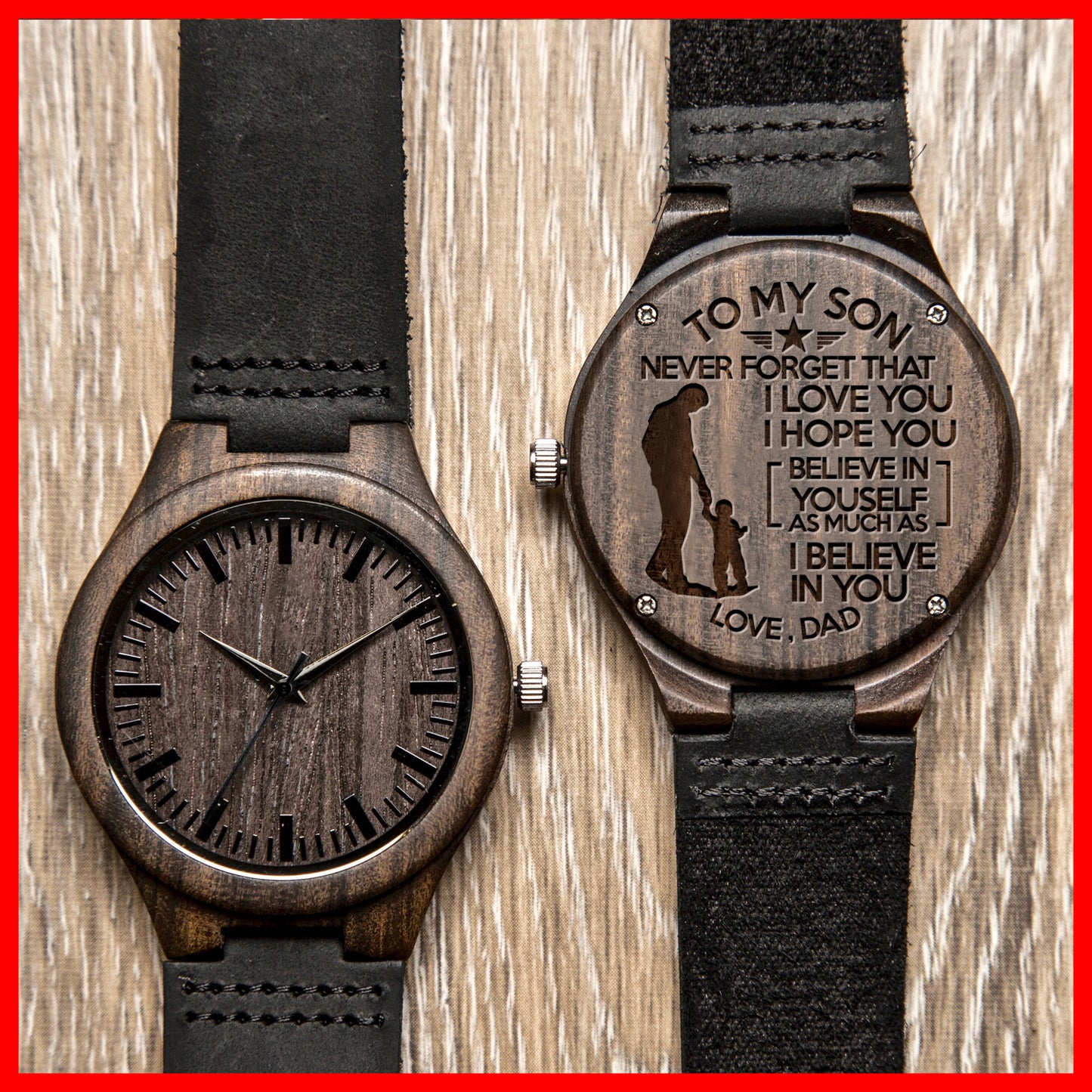SON DAD - BELIEVE - WOOD WATCH