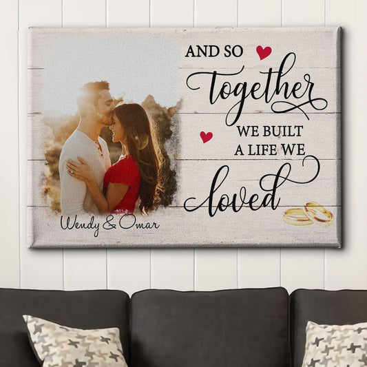 A Life We Loved - Personalized Custom Photo Canvas