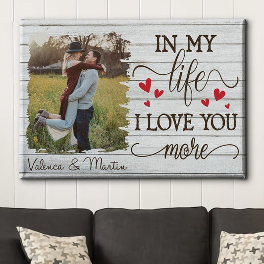I Love You More - Personalized Custom Photo Canvas