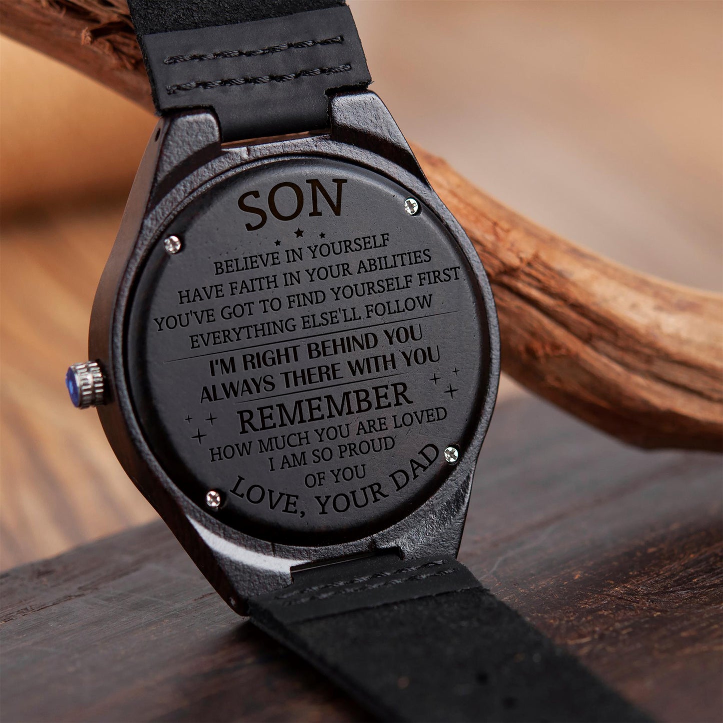 SON DAD - HAVE FAITH IN YOUR ABILITIES - WOOD WATCH