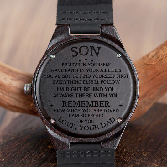 SON DAD - HAVE FAITH IN YOUR ABILITIES - WOOD WATCH
