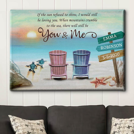 Still Be You And Me - Personalized Custom Name Canvas
