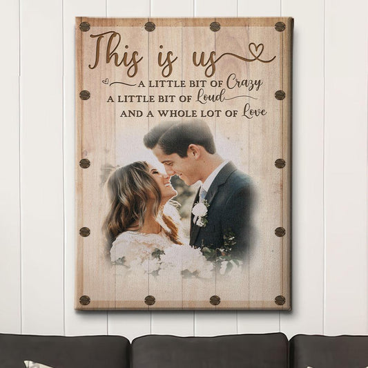 A Whole Lot Of Love - Personalized Custom Photo Canvas