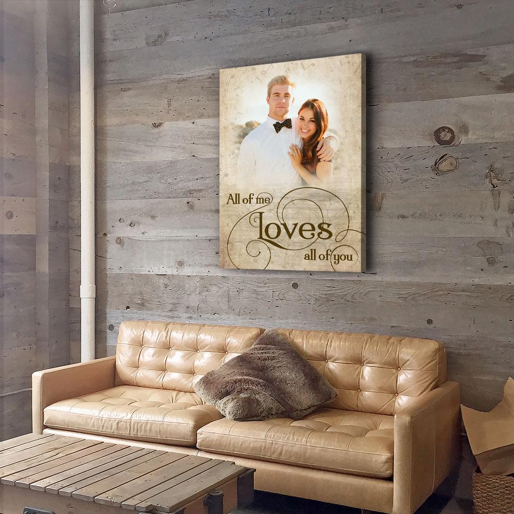 All Of Me 2 - Personalized Custom Photo Canvas