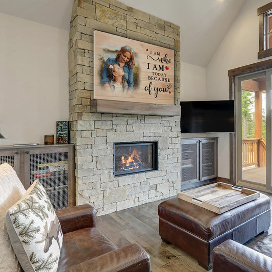 I Am Because Of You - Personalized Custom Photo Canvas