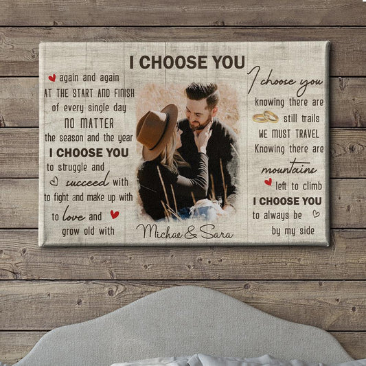 I Choose You 8 - Personalized Custom Photo Canvas