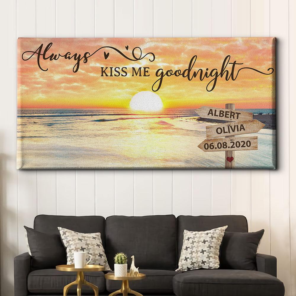 Always Kiss Me Goodnight - Personalized Custom Name Canvas