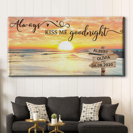Always Kiss Me Goodnight - Personalized Custom Name Canvas