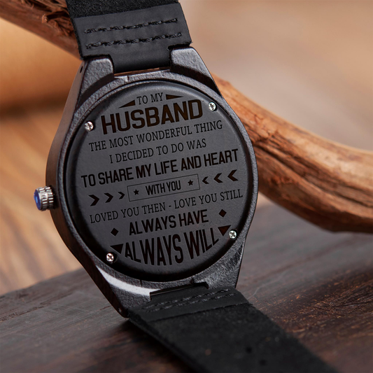 HUSBAND - THE MOST WONDERFUL THING - WOOD WATCH