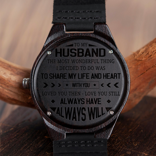 HUSBAND - THE MOST WONDERFUL THING - WOOD WATCH