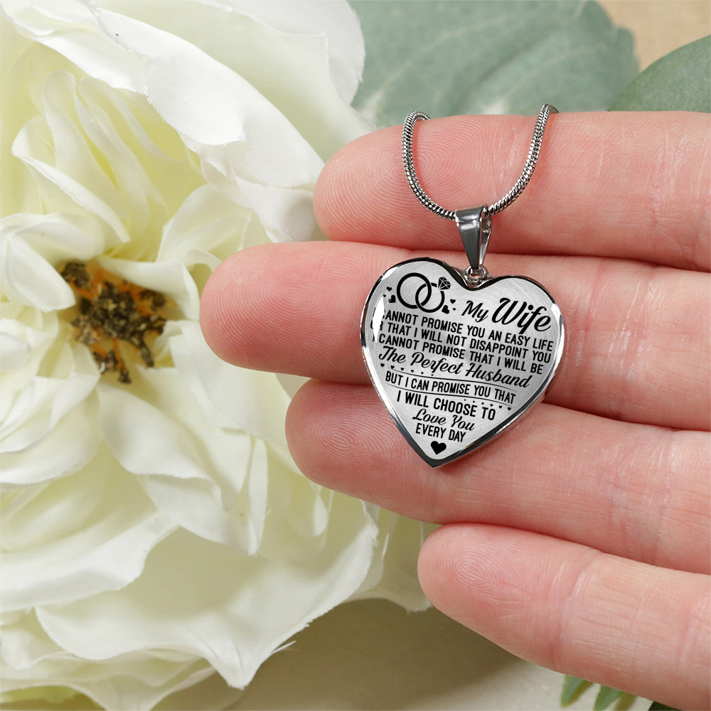 MY WIFE - I'LL CHOOSE TO LOVE YOU EVERY DAY