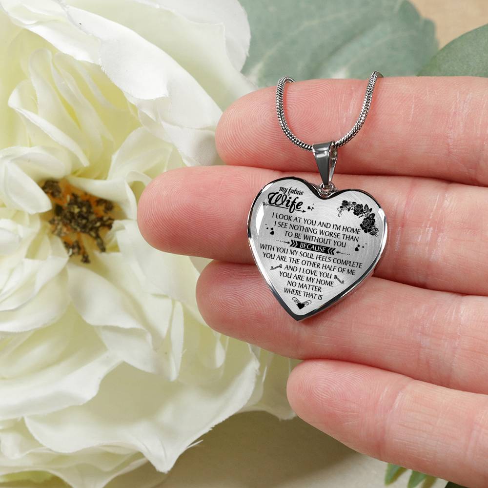 MY FUTURE WIFE - YOU ARE MY HOME