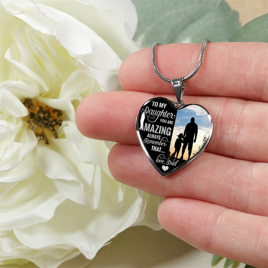 DAUGHTER DAD - YOU ARE AMAZING