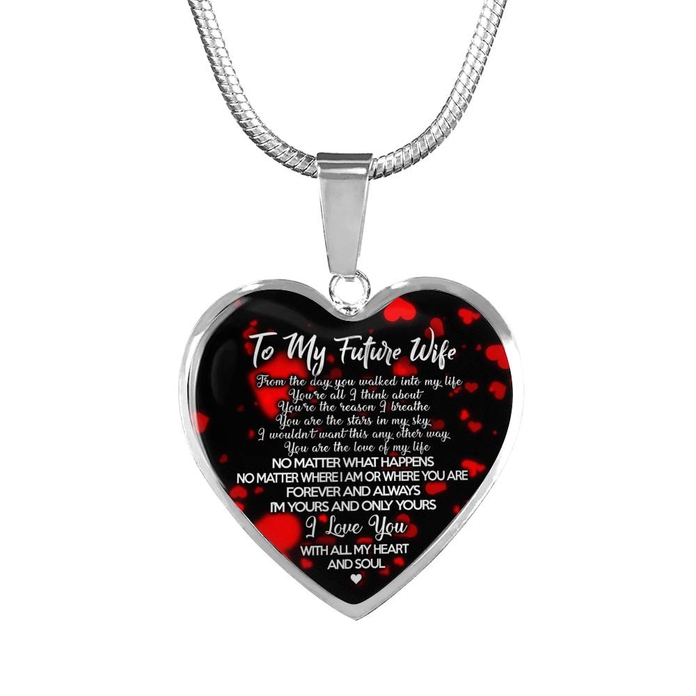 TO MY FUTURE WIFE - I'M YOURS AND ONLY YOURS