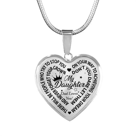 DAUGHTER - NEVER FORGET YOUR CROWN - DAD LOVES YOU