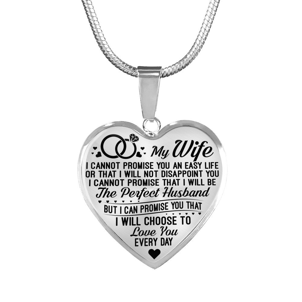 MY WIFE - I'LL CHOOSE TO LOVE YOU EVERY DAY