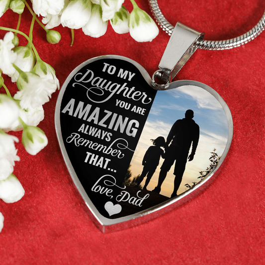 DAUGHTER DAD - YOU ARE AMAZING