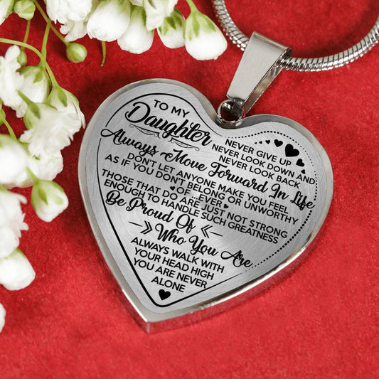 TO MY DAUGHTER - ALWAYS WALK WITH YOUR HEAD HIGH