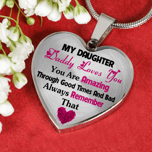 DADDY LOVES YOU - MY DAUGHTER