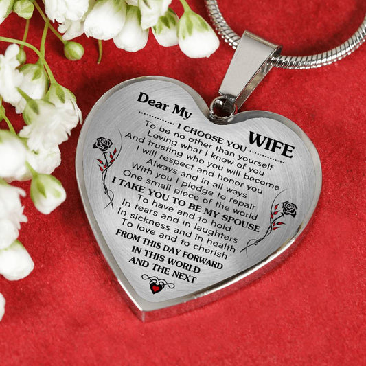 DEAR MY WIFE - I CHOOSE YOU