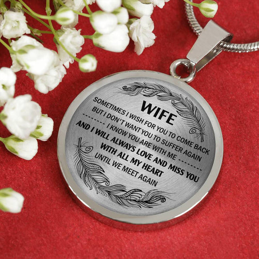 WIFE - ALWAYS LOVE AND MISS YOU