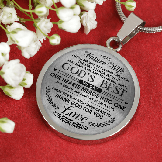 TO MY FUTURE WIFE - GOD'S BEST