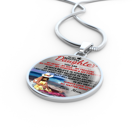 TO MY BEAUTIFUL DAUGHTER - DAUGHTER MOM NECKLACE