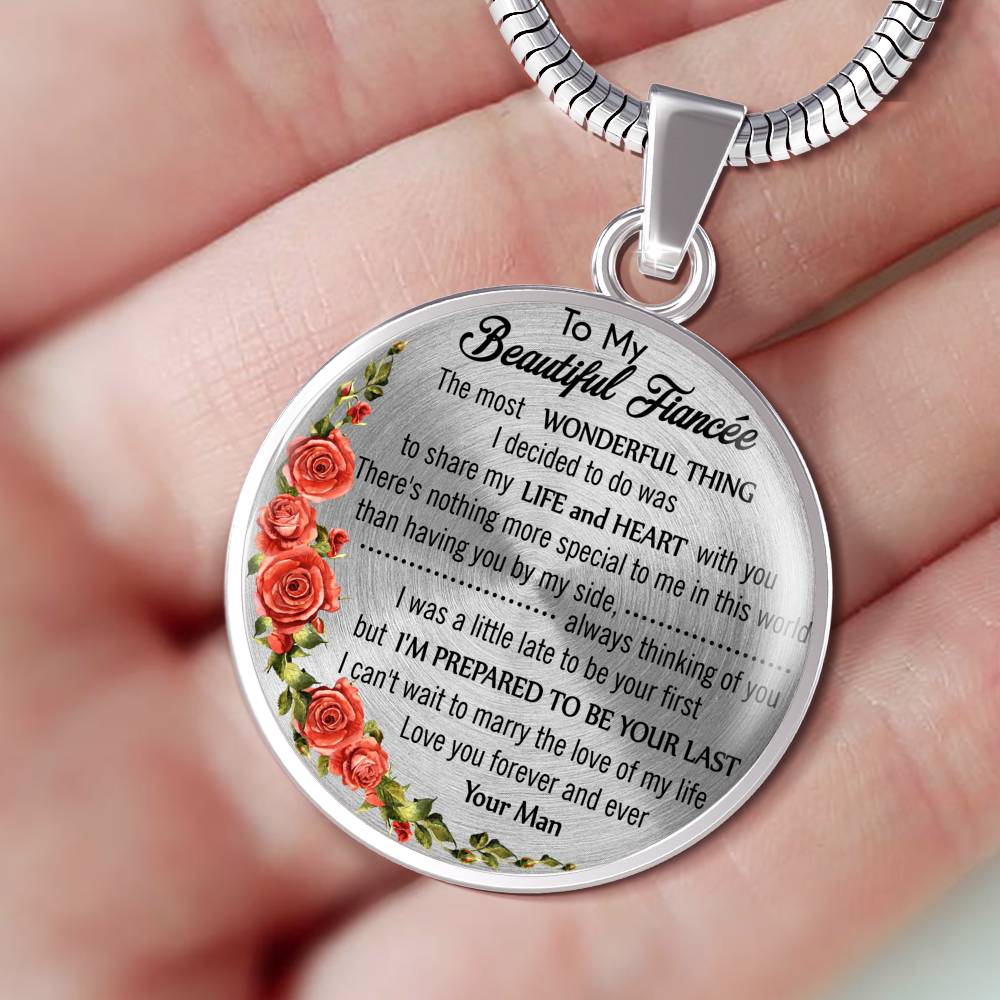 TO MY FIANCÉE - I'M PREPARED TO BE YOUR LAST