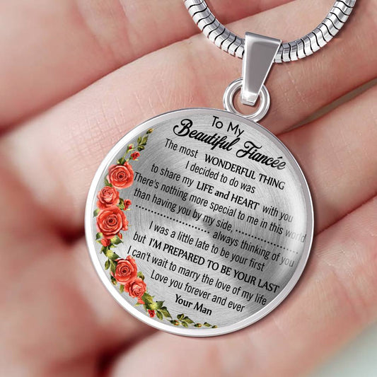 TO MY FIANCÉE - I'M PREPARED TO BE YOUR LAST