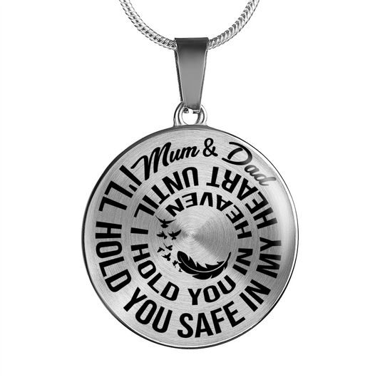 MUM & DAD - SAFE IN MY HEART