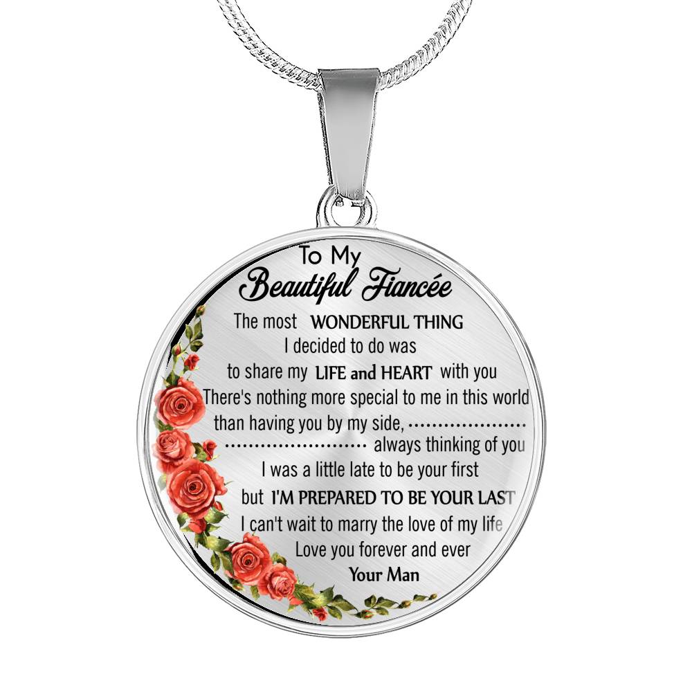 TO MY FIANCÉE - I'M PREPARED TO BE YOUR LAST