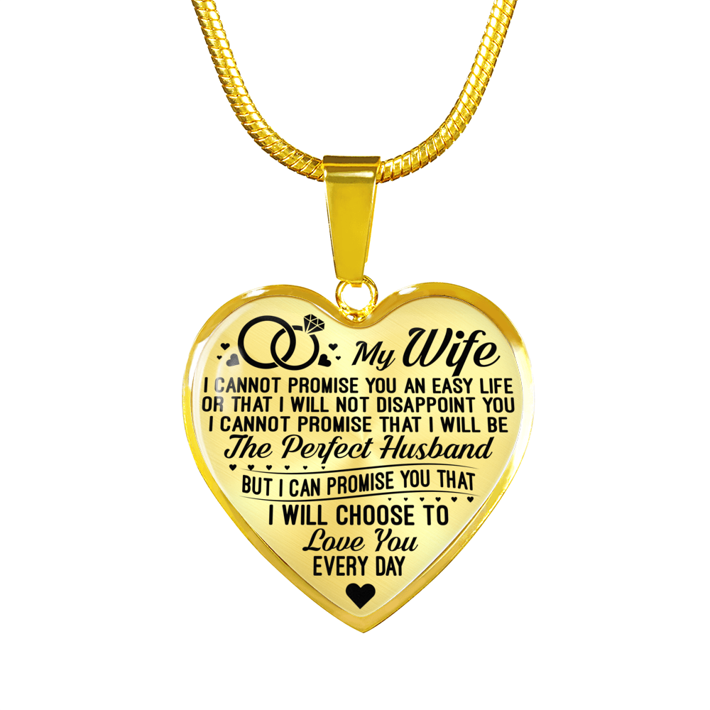 MY WIFE - I'LL CHOOSE TO LOVE YOU EVERY DAY