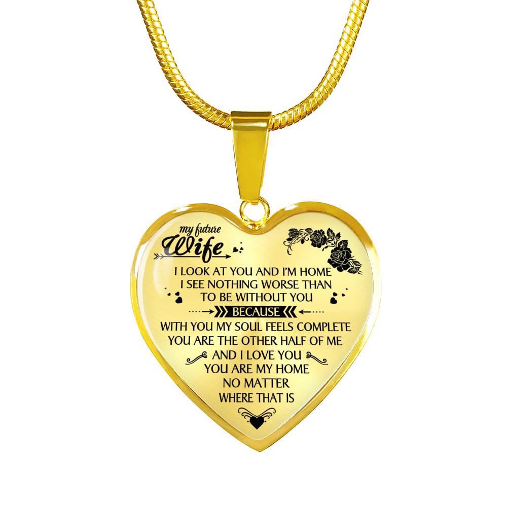 MY FUTURE WIFE - YOU ARE MY HOME