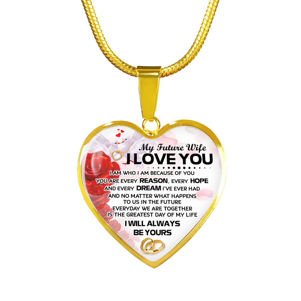 I WILL ALWAYS BE YOURS - FUTURE WIFE - REAL 18K GOLD FINISH & SILVER VERSION