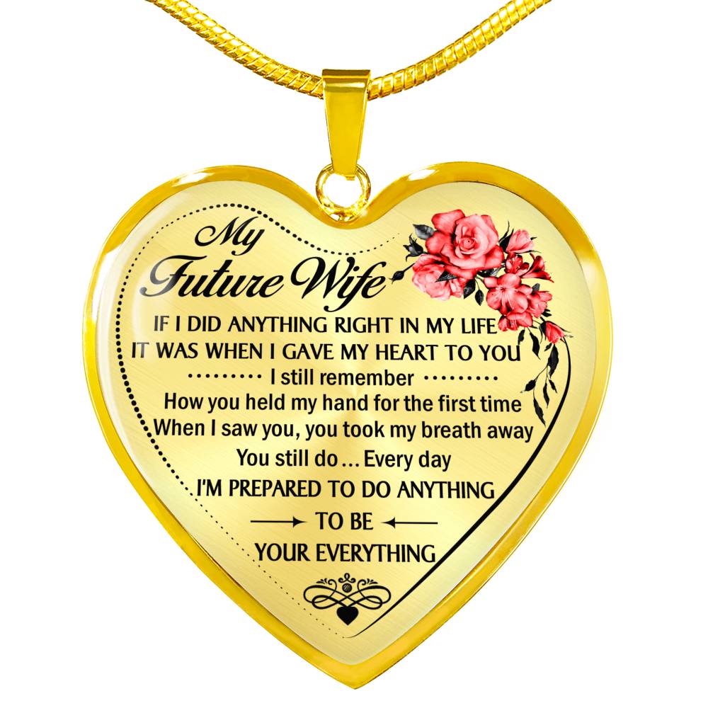 MY FUTURE WIFE - I'M PREPARED TO DO ANYTHING