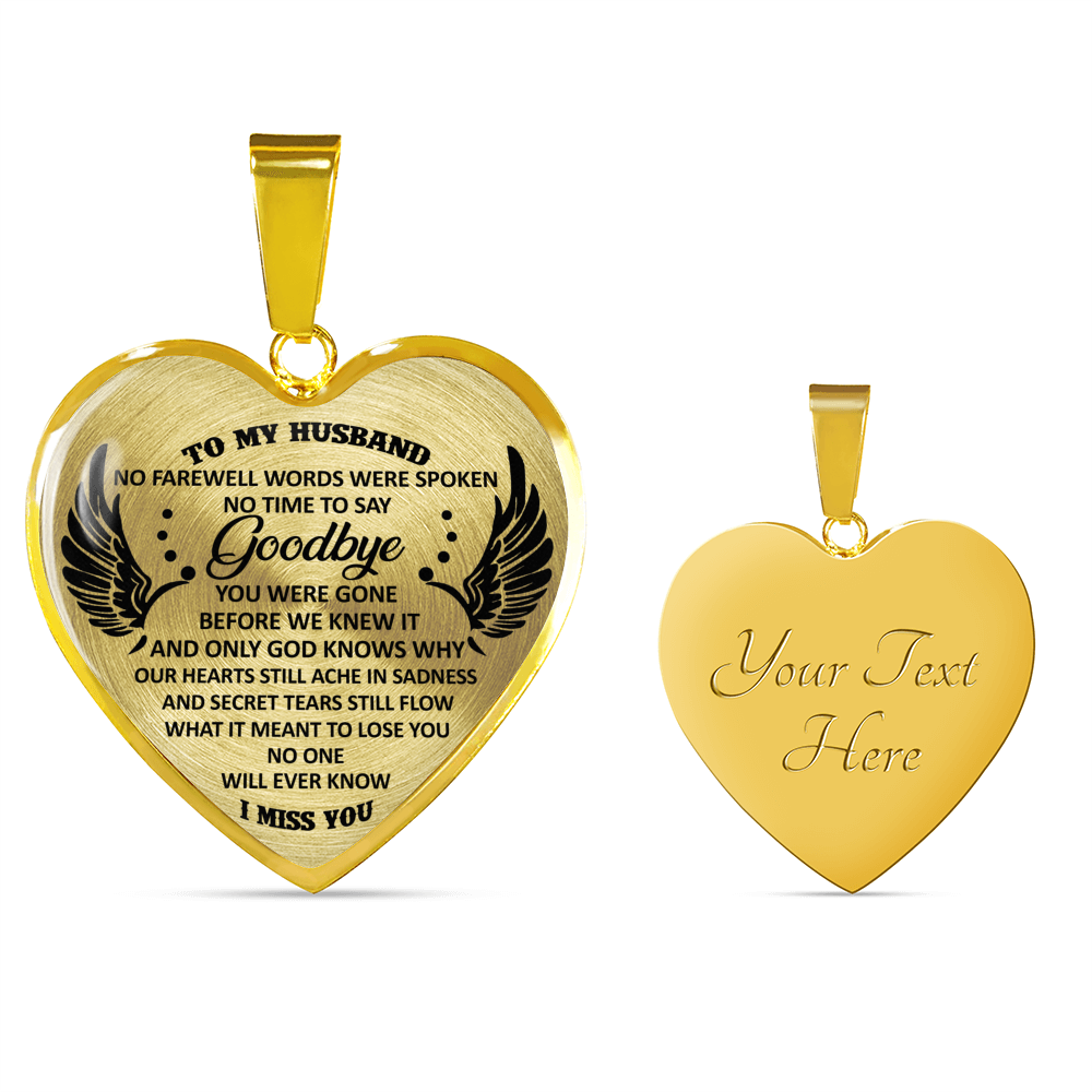 TO MY HUSBAND - GOODBYE