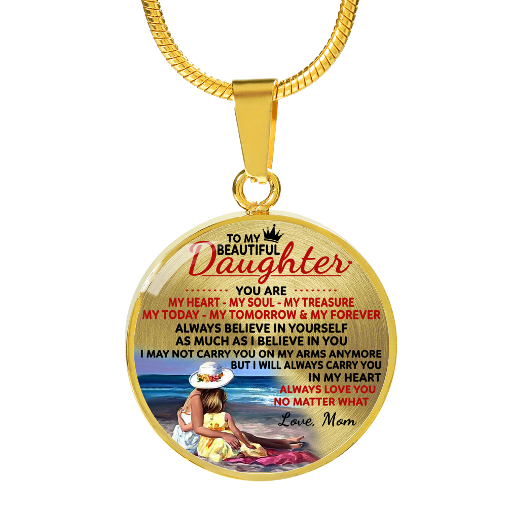 TO MY BEAUTIFUL DAUGHTER - DAUGHTER MOM NECKLACE