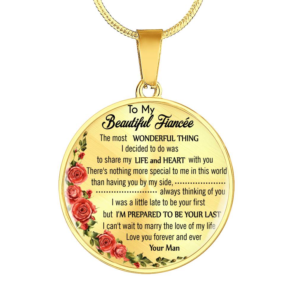 TO MY FIANCÉE - I'M PREPARED TO BE YOUR LAST