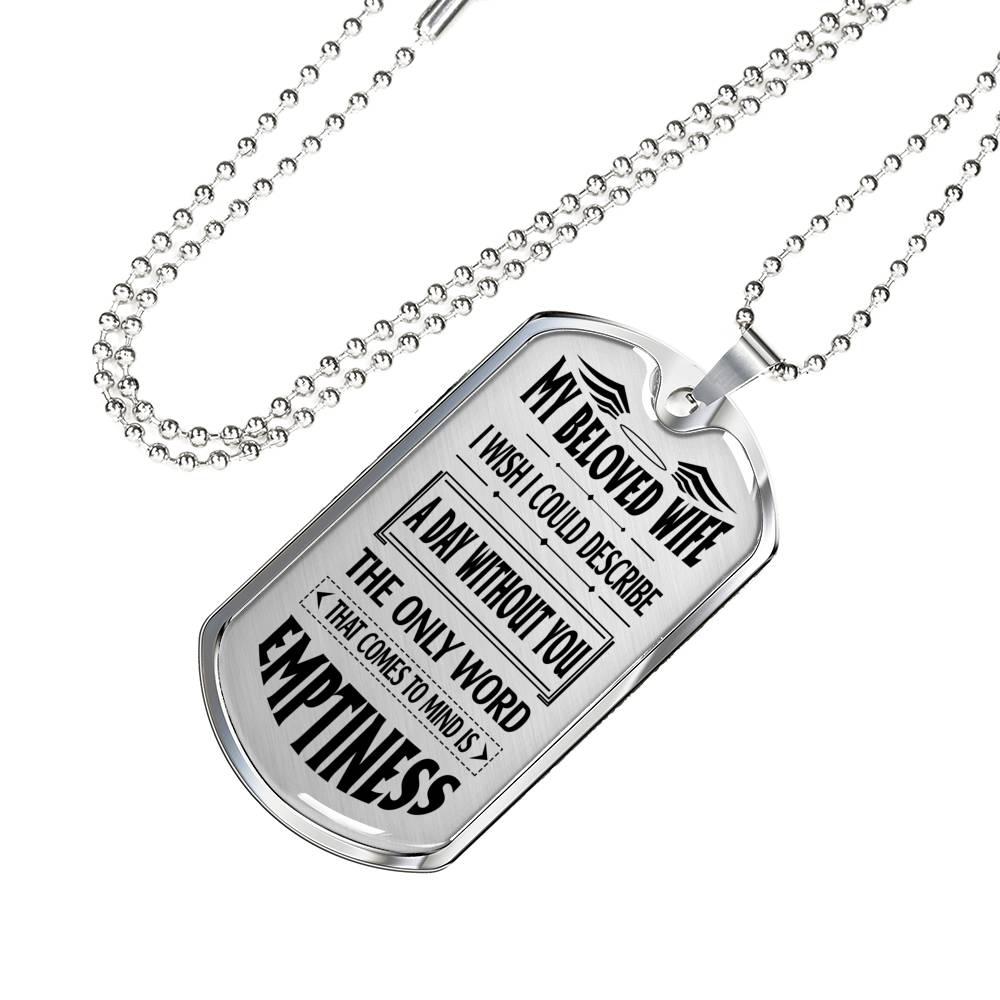 MY BELOVED WIFE - EMPTINESS