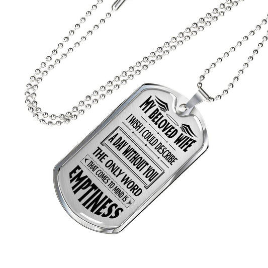 MY BELOVED WIFE - EMPTINESS