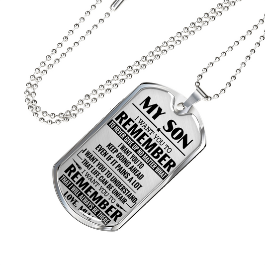 MY SON - REMEMBER TO NEVER GIVE UP - MUM